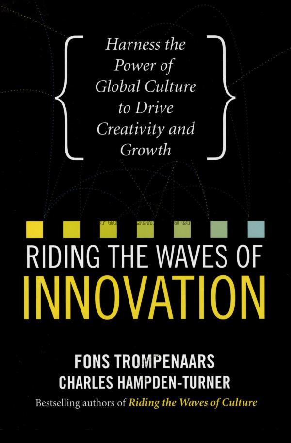 Riding the waves of innovation : harness the power...