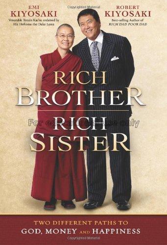 Rich brother rich sister : two different paths to ...