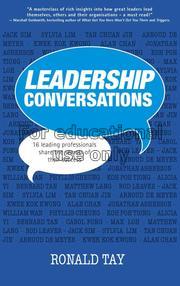 Leadership conversations : 16 top head honchos sha...