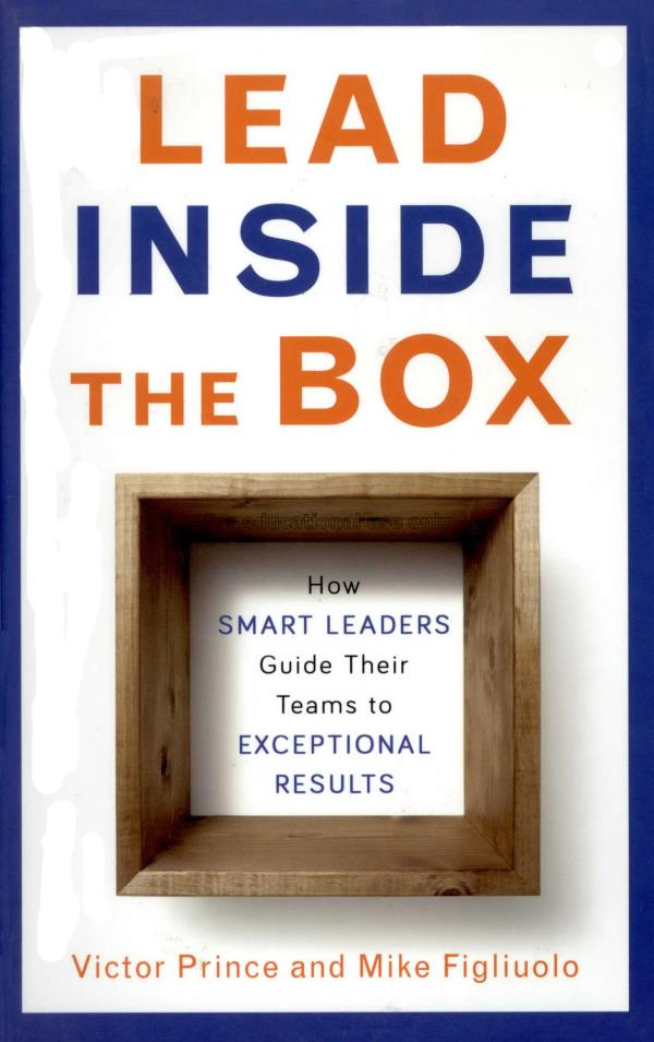 Lead inside the box : how smart leaders guide thei...