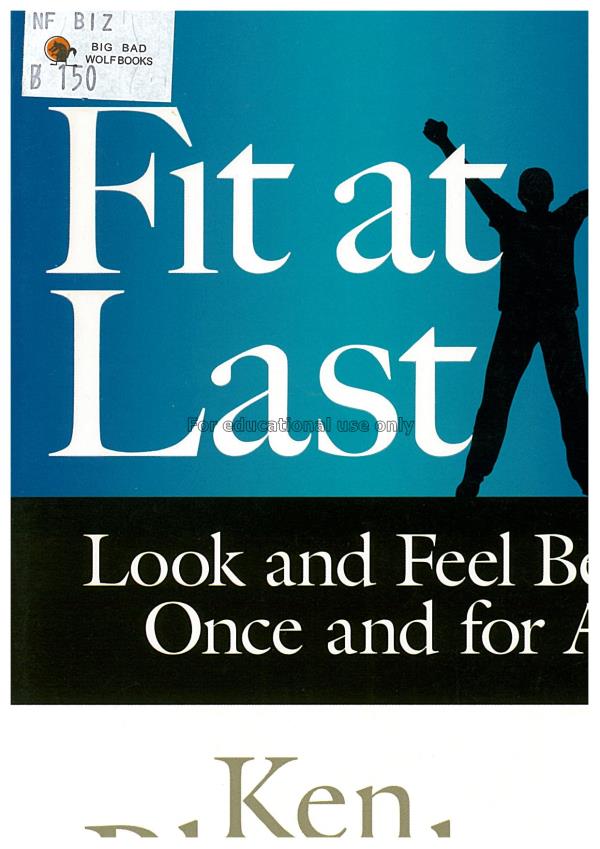 Fit at last : look and feel better once and for al...