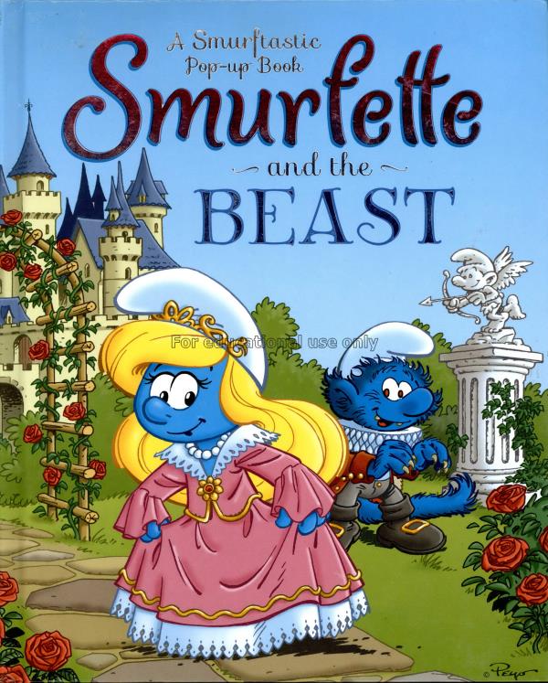 Smurfette and the beast :a Smurftastic pop-up book...