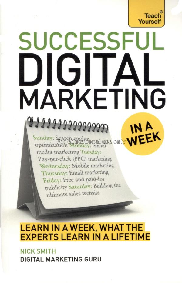Successful digital marketing in a week / Nick Smit...