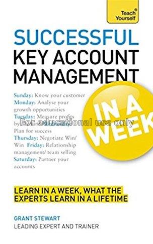 Successful key account management in a week / Gran...