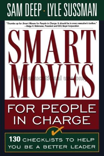 Smart moves for people in charge : 130 checklists ...