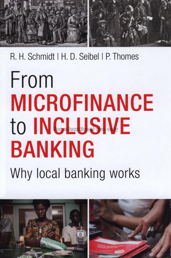 From microfinance to inclusive banking : why local...