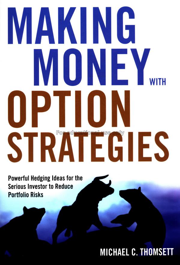 Making money with option strategies : powerful hed...