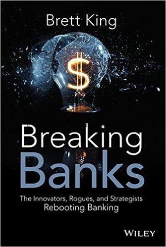 Breaking banks : the innovators, rogues, and strat...