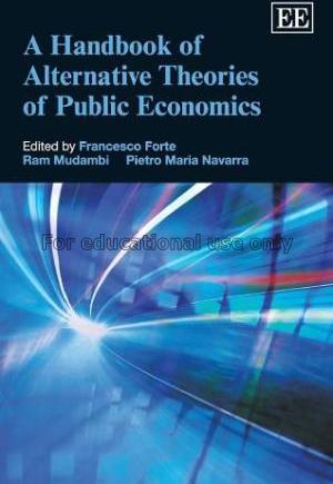 A handbook of alternative theories of public econo...