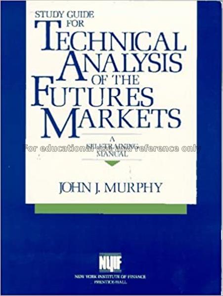 Study guide for technical analysis of the futures ...