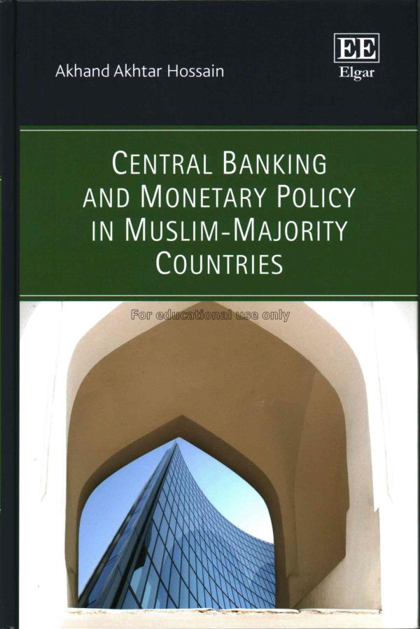 Central banking and monetary policy in Muslim-majo...