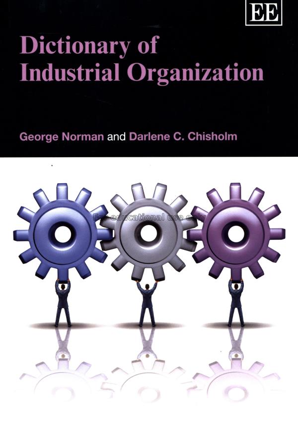 Dictionary of industrial organization / George Nor...