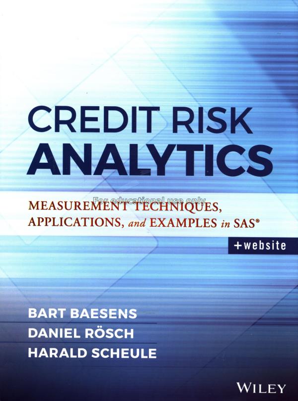 Credit risk analytics : measurement techniques, ap...