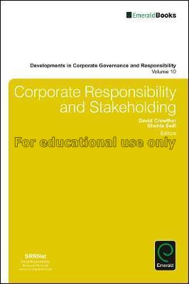 Corporate responsibility and stakeholding / edited...