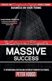 The entrepreneur's blueprint to massive success : ...