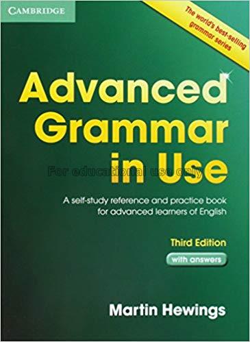 Advanced grammar in use:a self-study reference and...