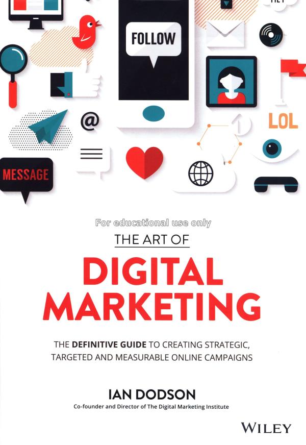 The art of digital marketing :the definitive guide...