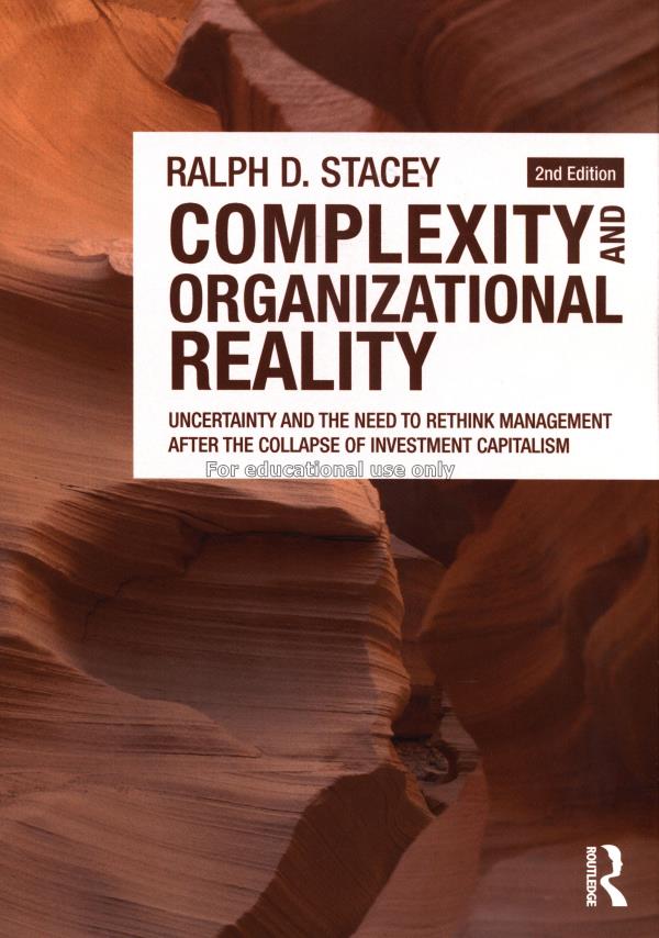Complexity and organizational reality : uncertaint...