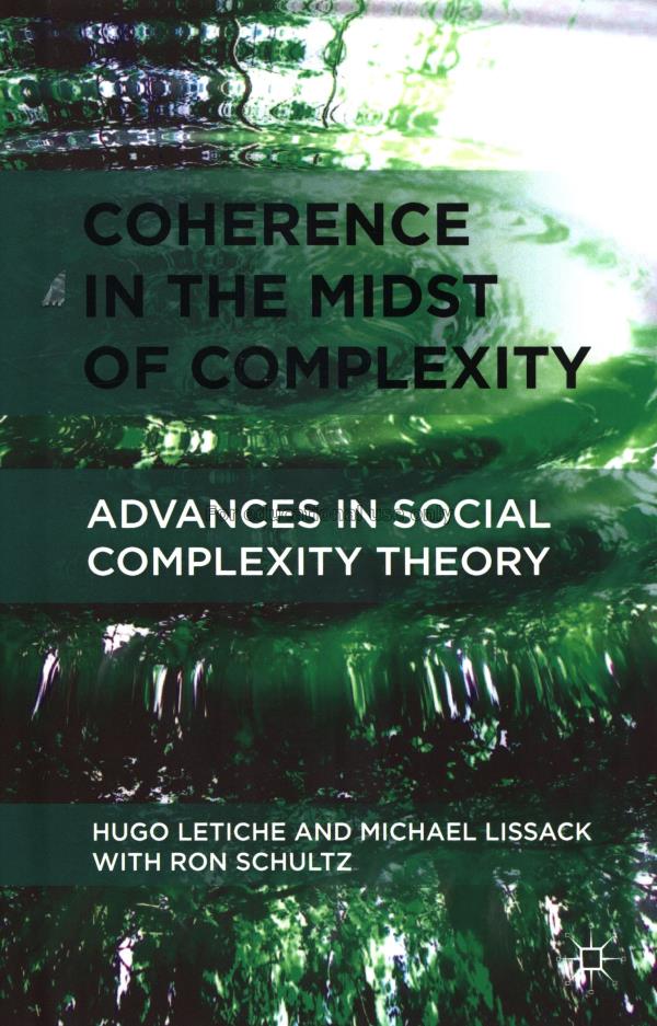 Coherence in the midst of complexity : advances in...