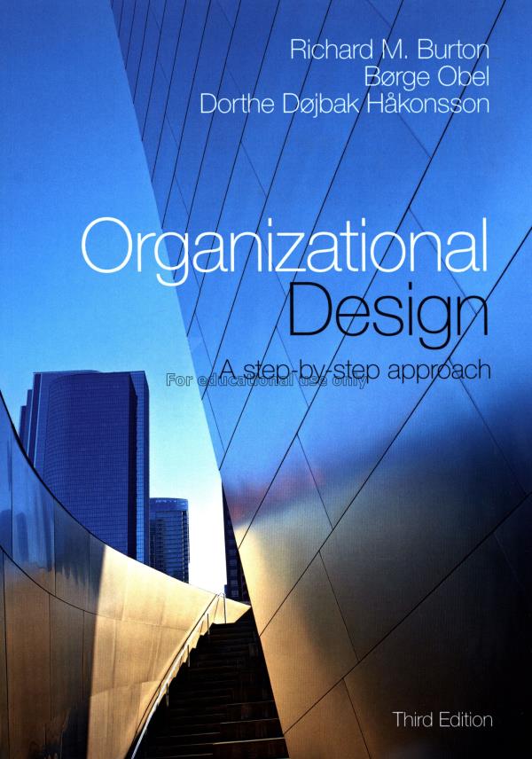 Organizational design : a step-by-step approach / ...