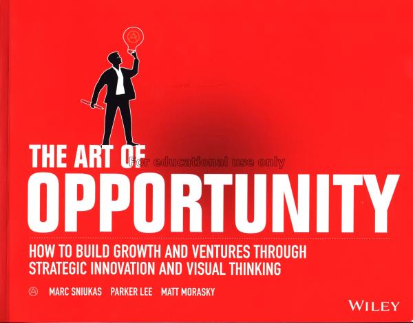 The art of opportunity : how to build growth and v...
