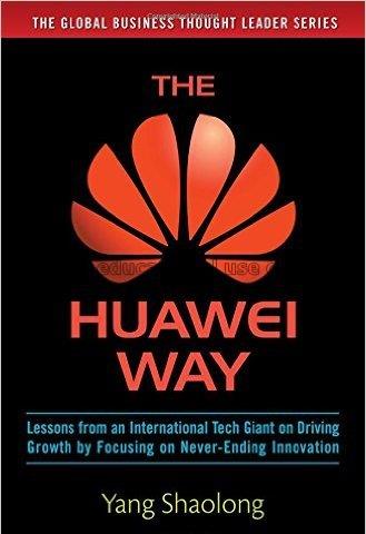 The Huawei way : lessons from an international tec...