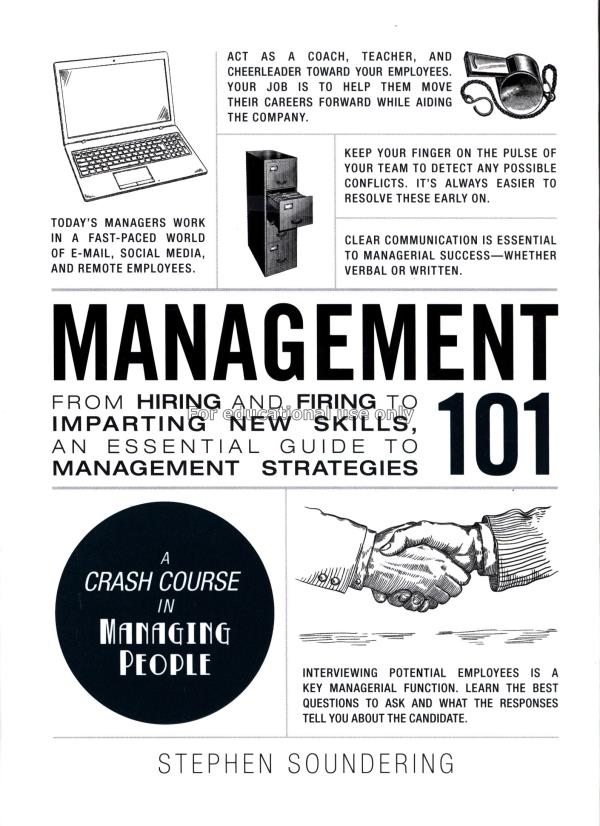 Management 101 : from hiring and firing to imparti...