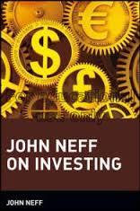 John Neff on investing / John Neff with S.L. Mintz...