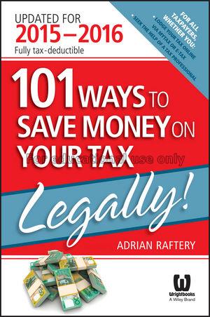 101 ways to save money on your tax -- legally! : 2...