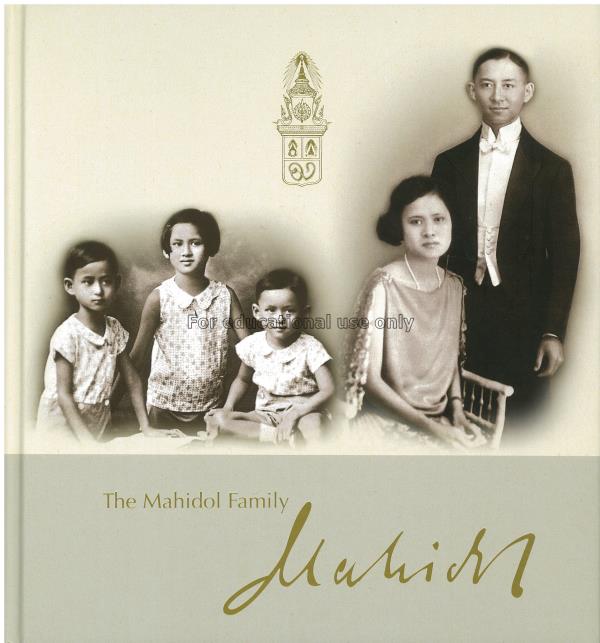 The Mahidol family/Parichat Khumraksa...