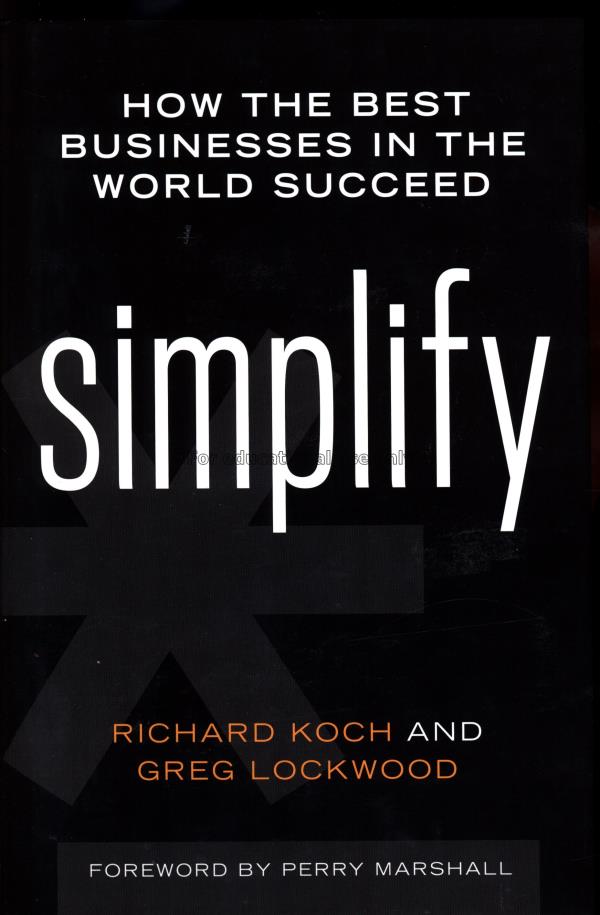Simplify : how the best businesses in the world su...