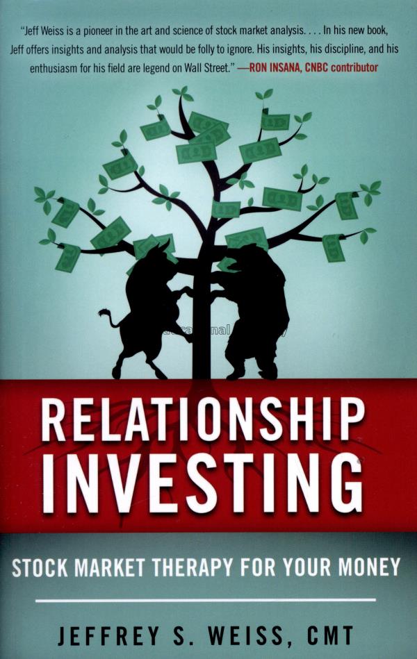 Relationship investing : stock market therapy for ...