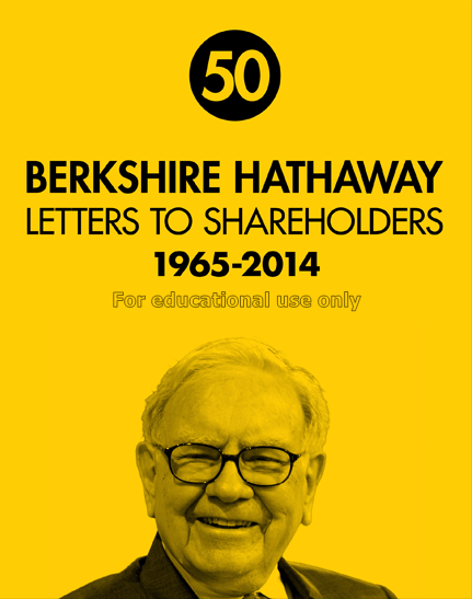 Berkshire Hathaway letters to shareholders 1965-20...