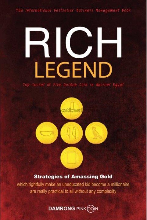 Rich legend : the top secrets of billionaires who ...