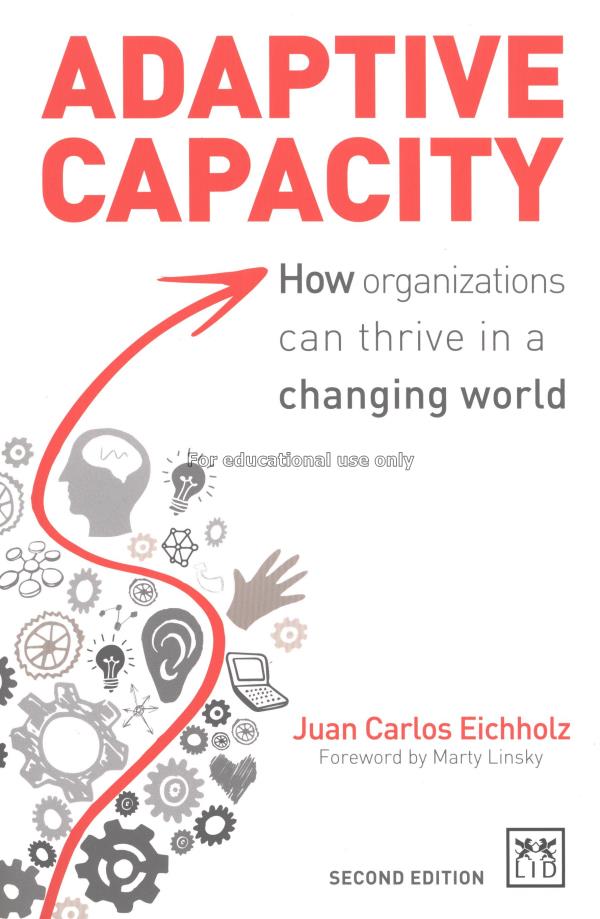 Adaptive capacity : how organizations can thrive i...