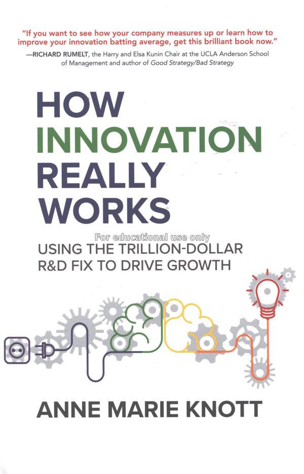 How innovation really works : using the trillion-d...