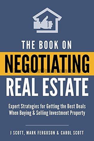 The book on negotiating real estate : expert strat...