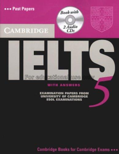 Cambridge IELTS 5 : examination papers from the Un...