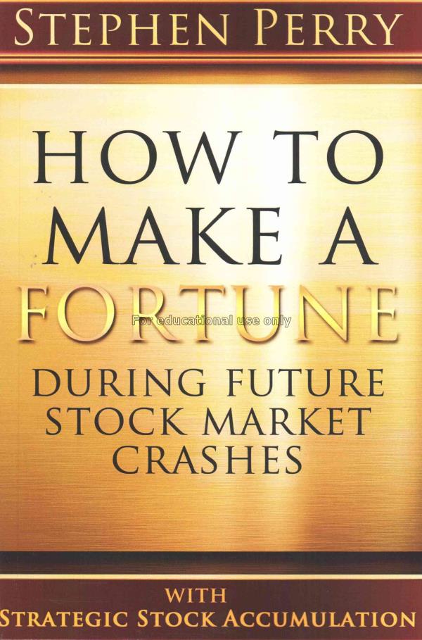 How to make a fortune during future stock market c...