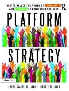 Platform strategy : how to unlock the power of com...