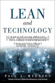 Lean and technology : working hand in hand to enab...