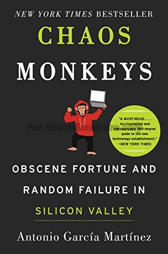 Chaos monkeys : obscene fortune and random failure...