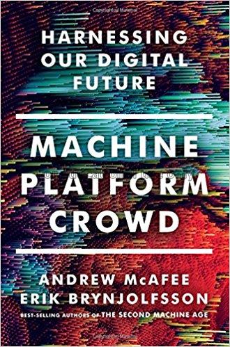 Machine, platform, crowd : harnessing our digital ...