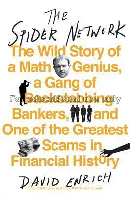 The spider network : the wild story of a math geni...