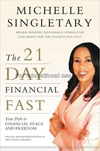 The 21-day financial fast : your path to financial...