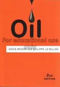 Oil / Gavin Bridge, and Philippe Le Billon...
