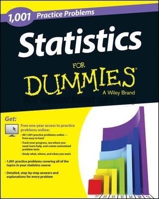 1,001 statistics practice problems for dummies / [...