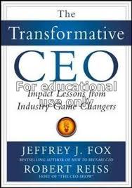 The transformative CEO : Impact lessons from indus...