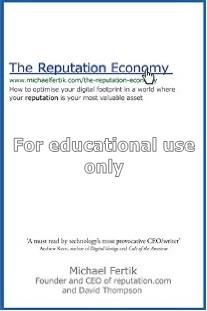 The reputation economy : how to optimize your digi...