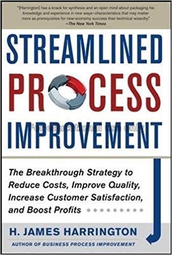 Streamlined process improvement : the breakthrough...